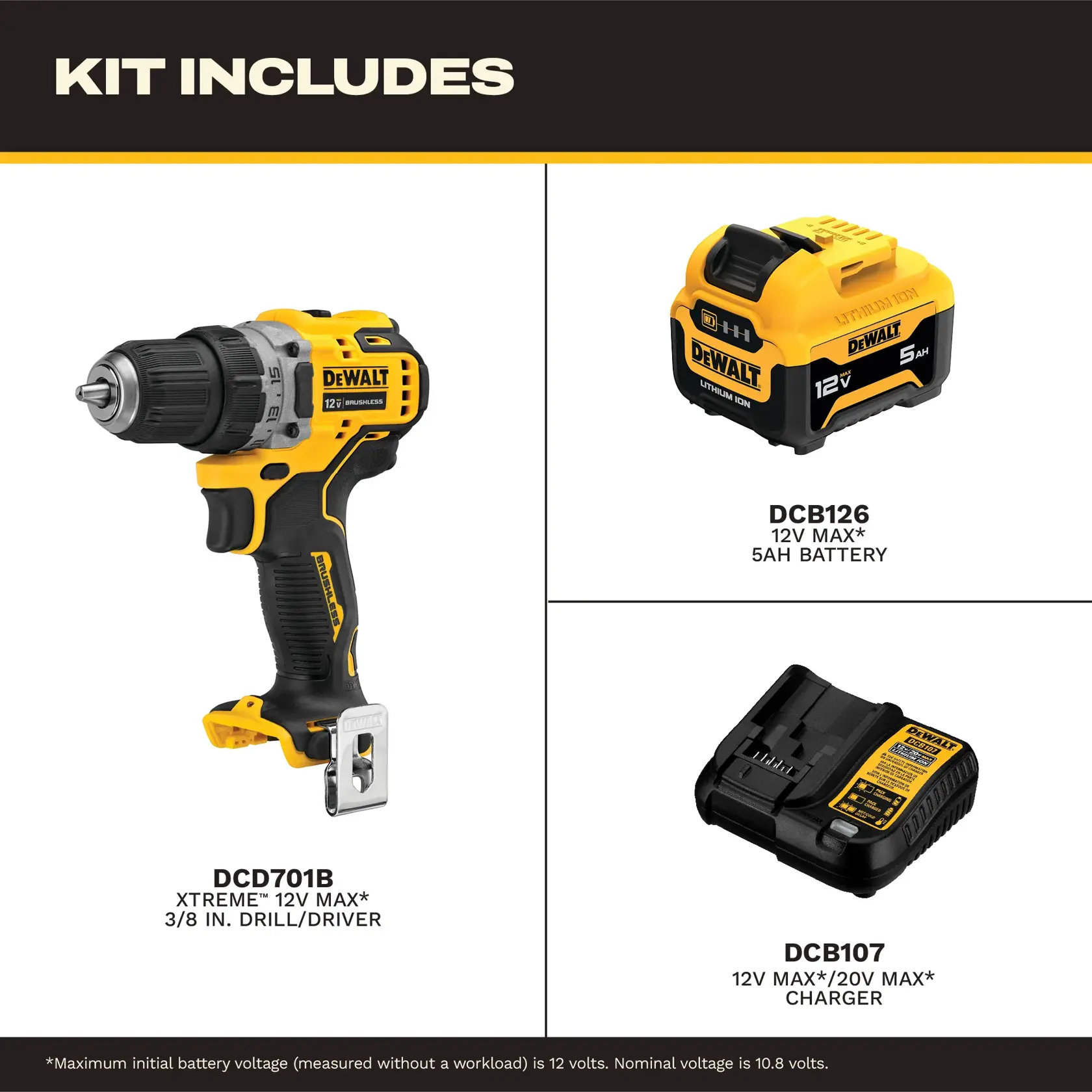 Image showing the contents of a DEWALT kit. The kit includes a DEWALT 12V XTREME 3/8 inch drill/driver, a 12V MAX 5Ah lithium-ion battery, and a 12V/20V MAX charger. Each item is labeled with its model number: DCD701B for the drill/driver, DCB126 for the battery, and DCB107 for the charger.