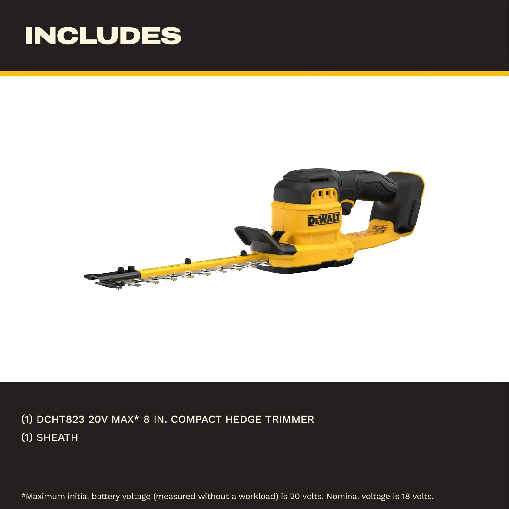 Image showing a DEWALT DCHT823B 20V Max 8 inch compact hedge trimmer with sheath, against a white background. The product set includes the hedge trimmer and a sheath for blade protection. Text on the image states the contents included and battery voltage information.