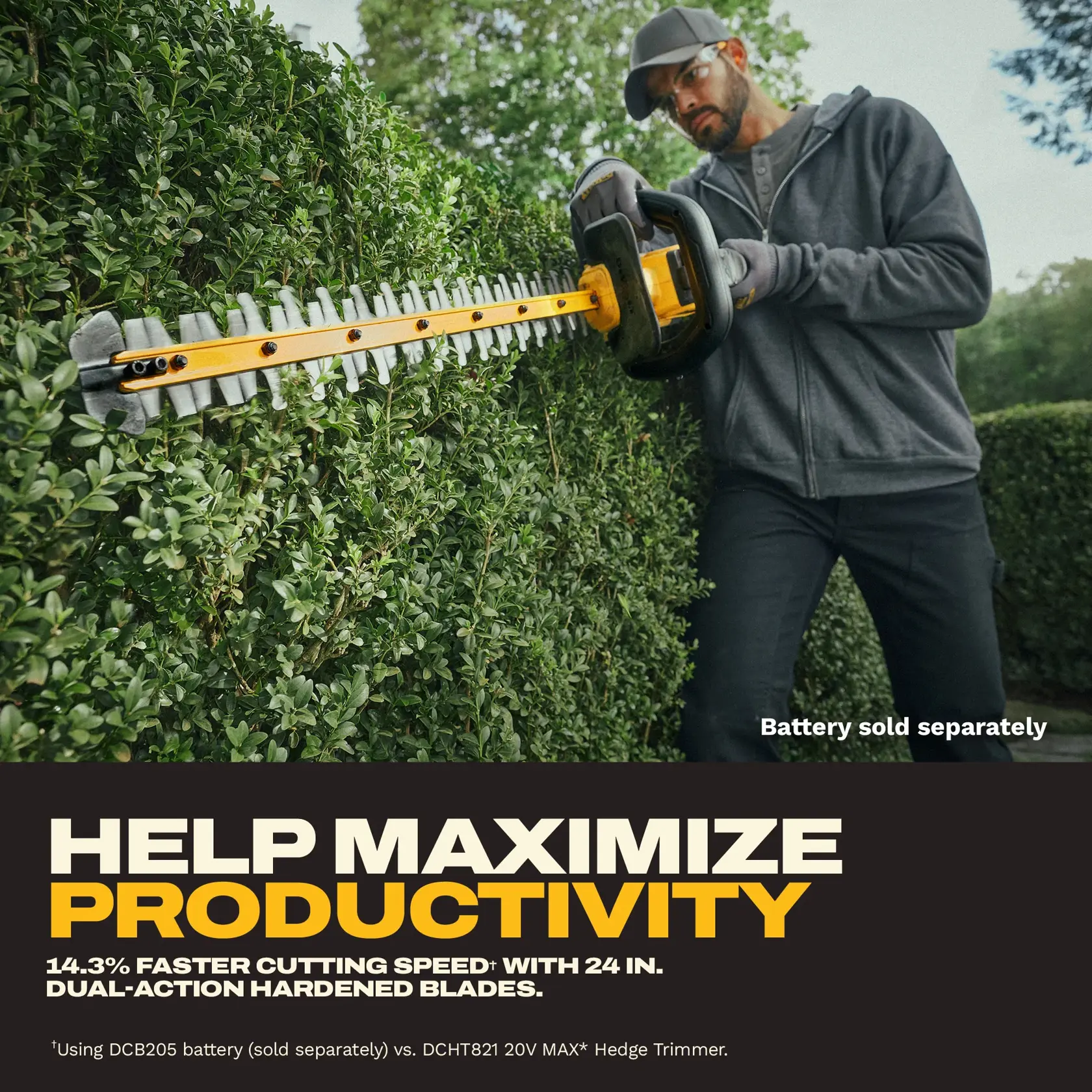 A person is trimming a hedge outdoors using a DEWALT DCHT826B cordless hedge trimmer with dual-action hardened blades. The hedge trimmer is shown cutting the greenery efficiently. Text on the image highlights increased productivity and faster cutting speed. The battery is noted as being sold separately.