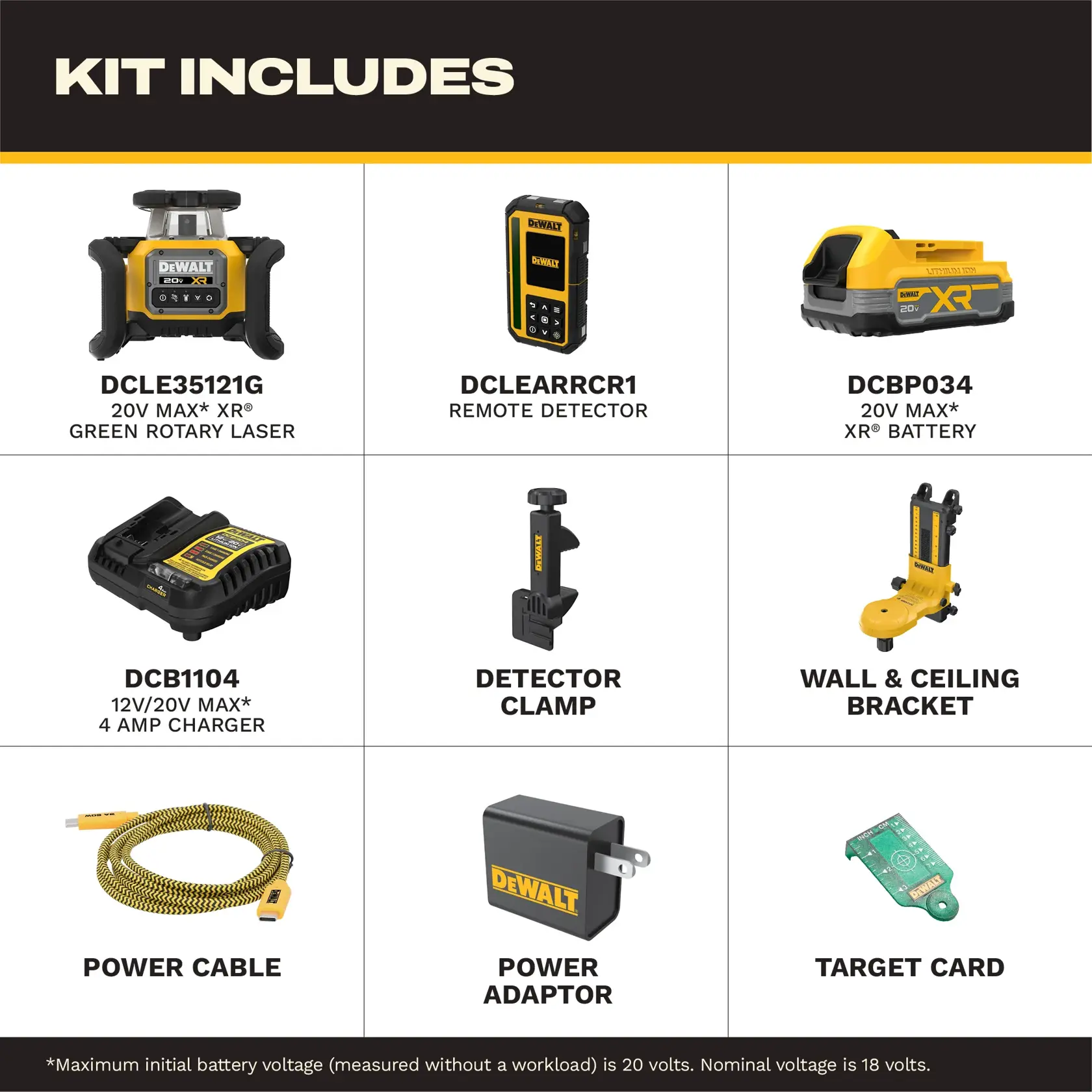 DEWALT kit contents graphic showing nine items: DCLE35121G 20V MAX XR green rotary laser, DCLEARRCR1 remote detector, DCBP034 20V MAX XR battery, DCB1104 12V/20V MAX 4 amp charger, detector clamp, wall and ceiling bracket, power cable, power adaptor, and target card.