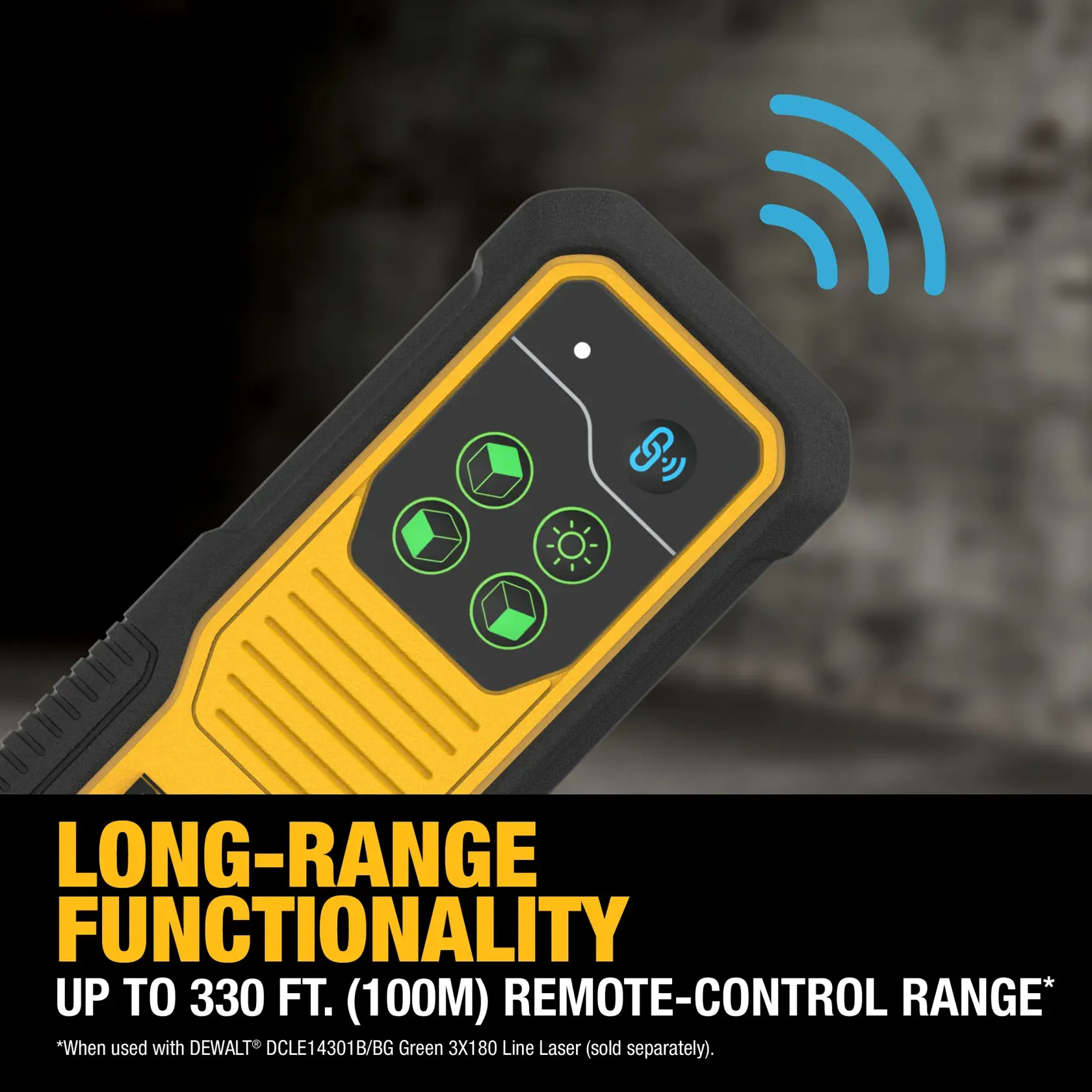 Close-up of a DEWALT remote control device with yellow and black casing, green buttons, and a blue wireless signal icon. Text on the image highlights its long-range functionality with up to 330 ft. (100m) remote-control range when used with DEWALT DCLE14301B/BG Green 3X180 Line Laser.