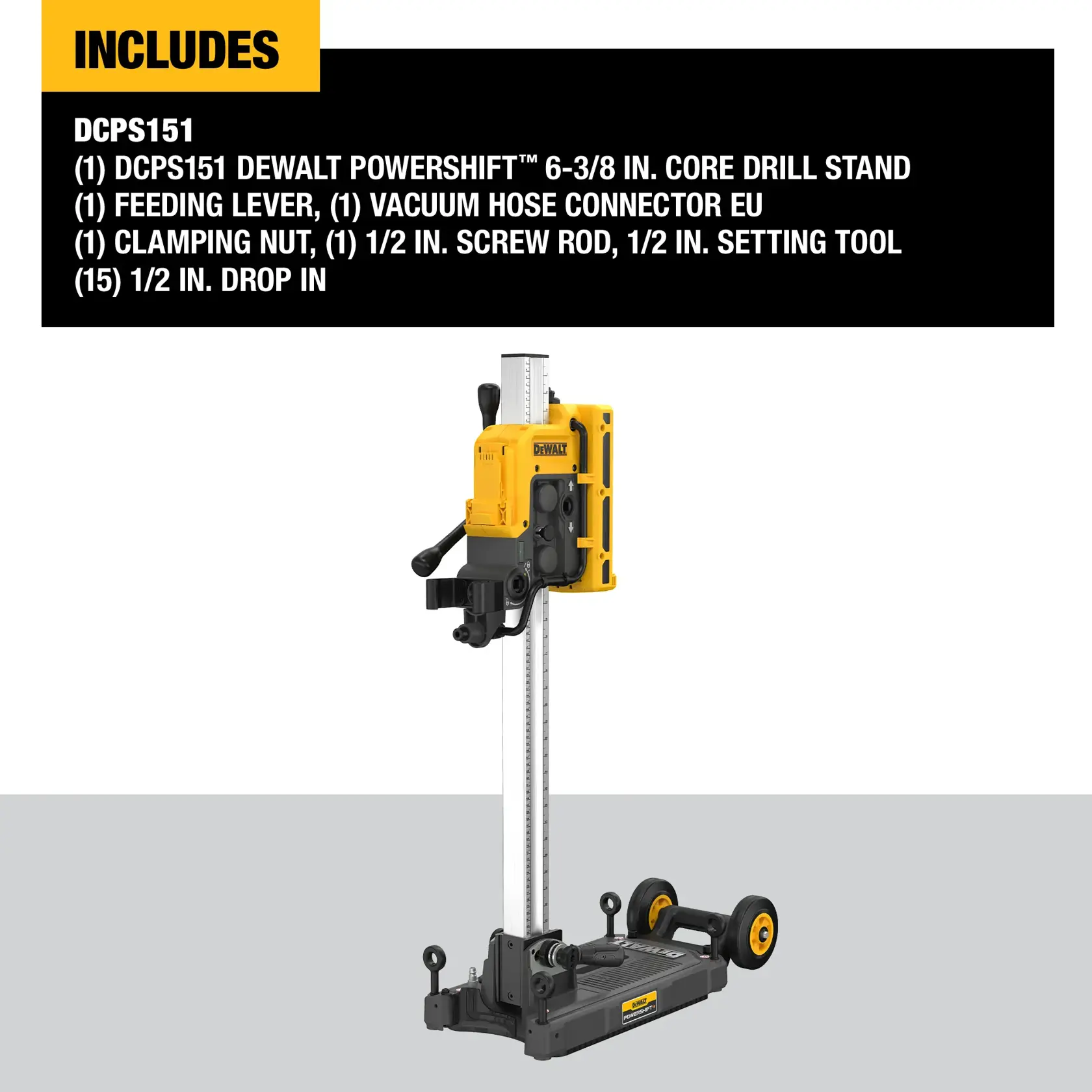 Kit includes graphic of DEWALT POWERSHIFT Core Drill Stand