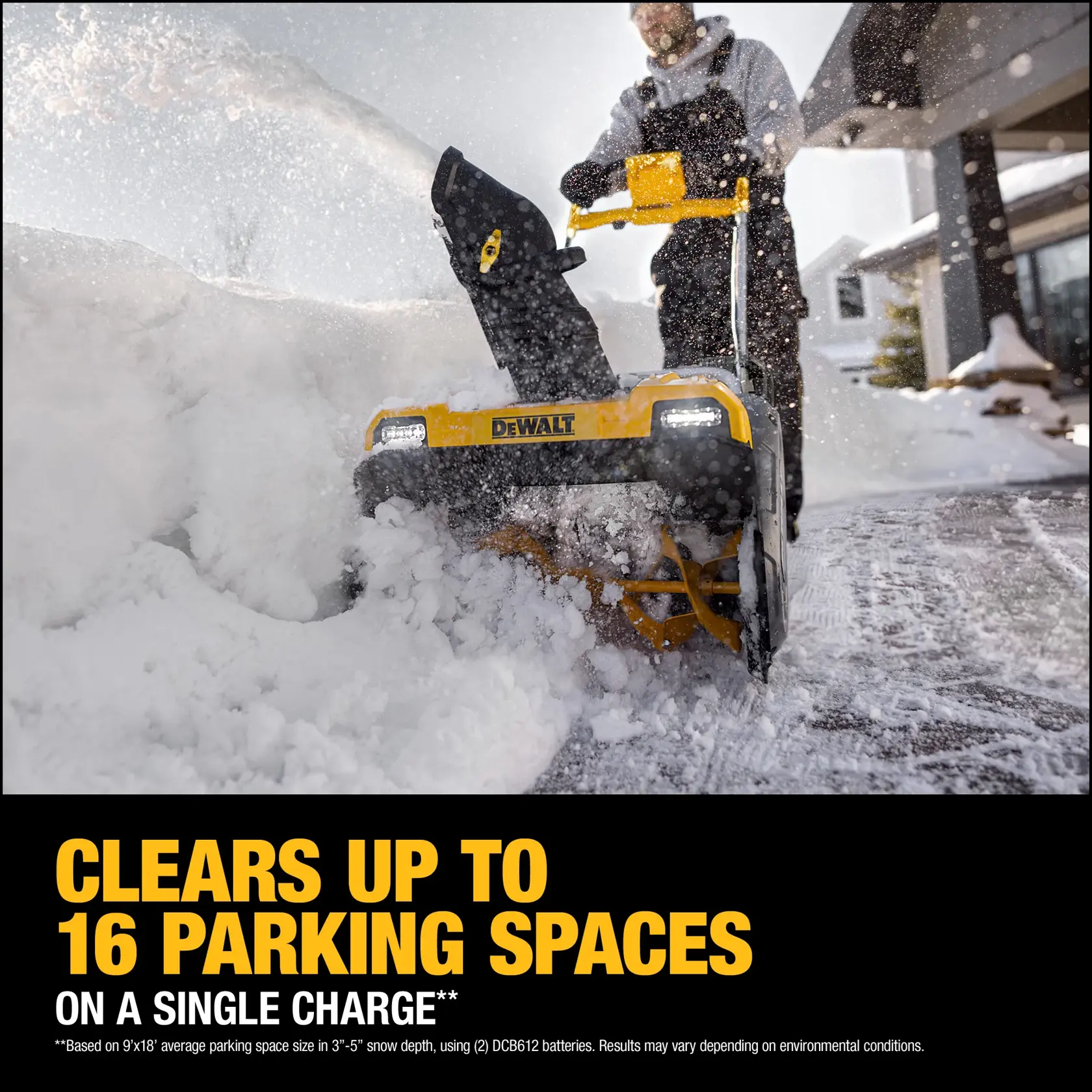 A person uses a DEWALT branded snow blower to clear snow from a driveway. The snow blower throws snow aside, and the image contains bold yellow and white text stating that it can clear up to 16 parking spaces on a single charge.