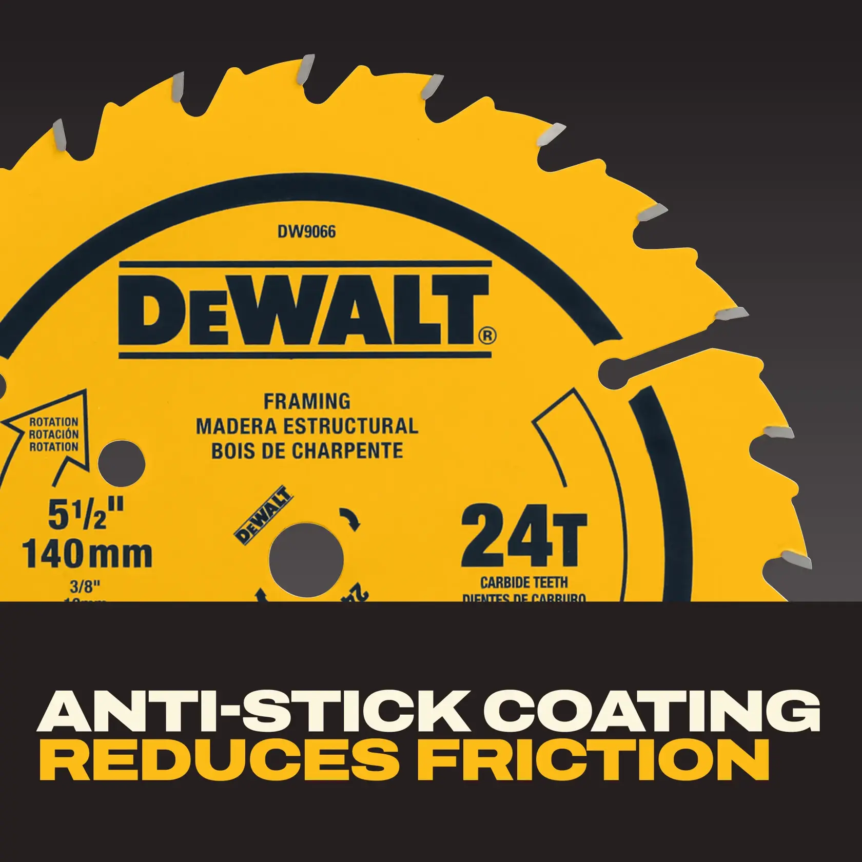 Close-up of a DEWALT DW9066 5-1/2 inch (140 mm) framing saw blade with 24 carbide teeth. The blade is yellow with black text and features information about anti-stick coating that reduces friction.