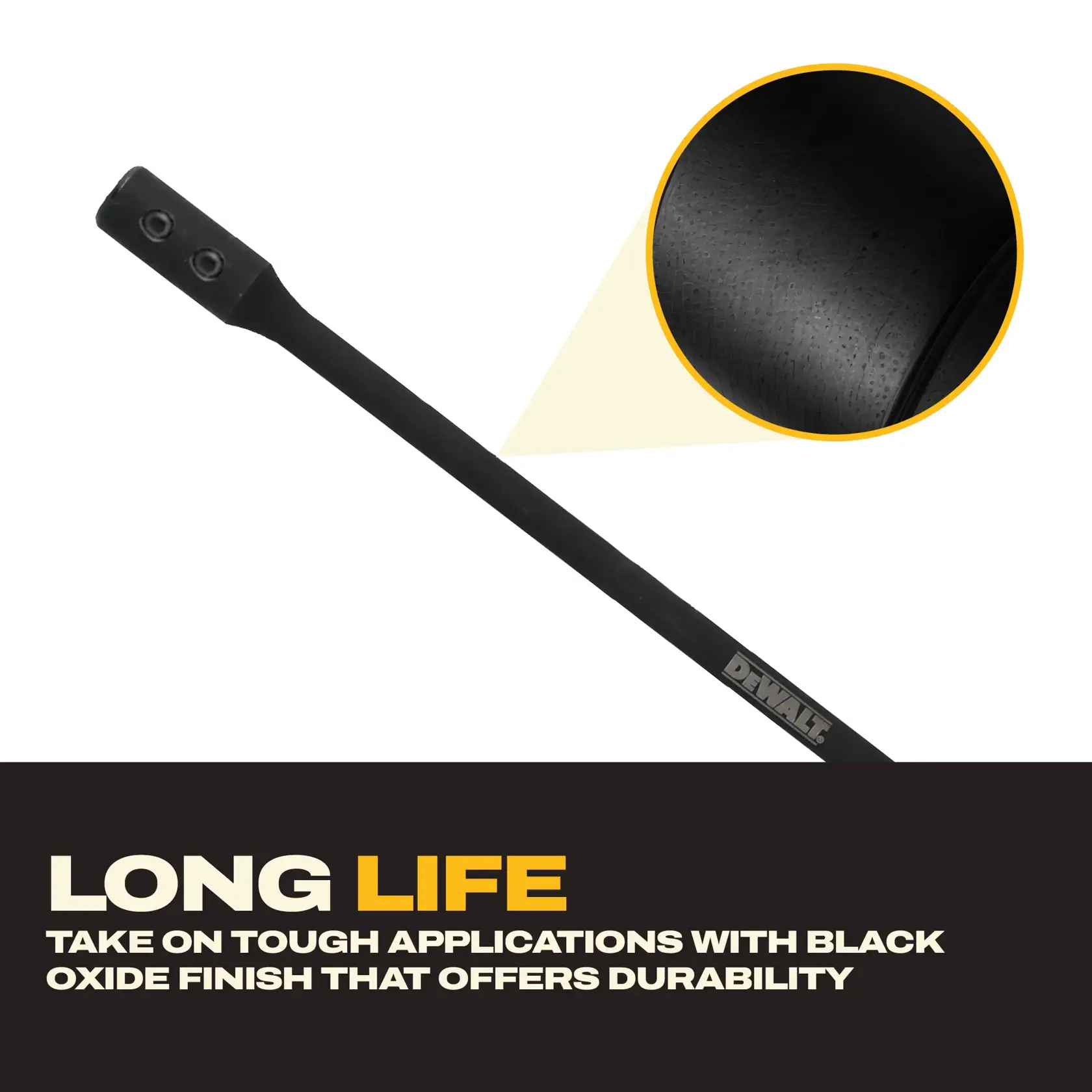 DEWALT black oxide extension bar shown with a close-up of its durable black oxide finish. Promotional text highlights 'Long Life' and notes it is designed for tough applications due to its durability.