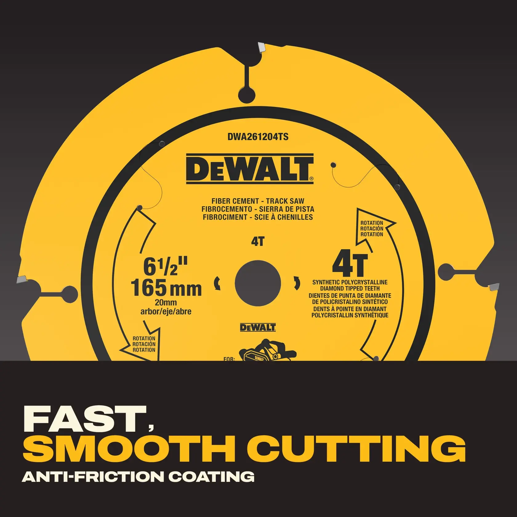 DEWALT fiber cement track saw blade, model DWA261204TS. The blade is yellow with black text, has a diameter of 6.5 inches (165 mm) and a 20 mm arbor. Features include 4 synthetic polycrystalline diamond tipped teeth for fast and smooth cutting, and an anti-friction coating. Suitable for fiber cement cutting with track saws.