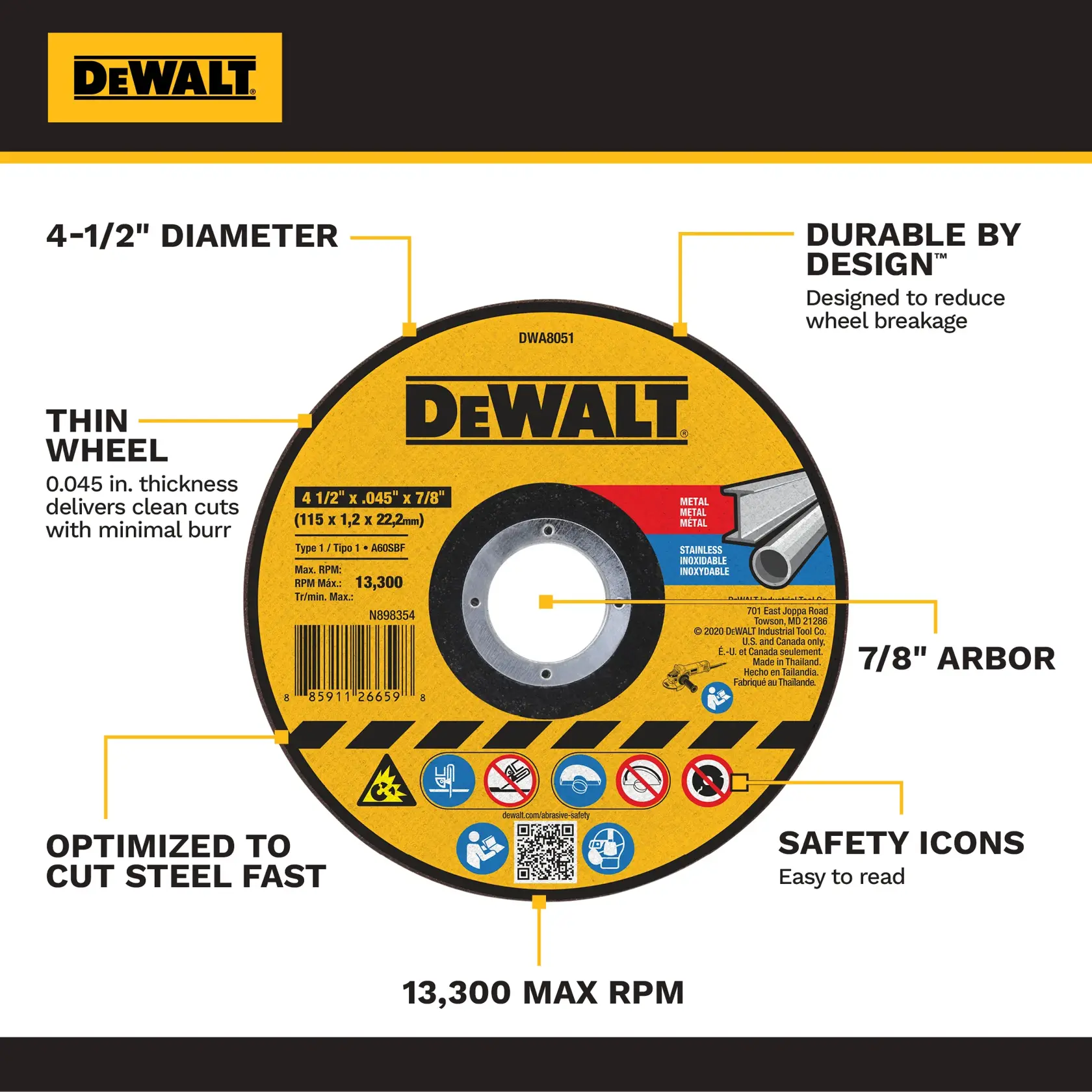 A DeWalt cutting wheel for metal, shown with highlighted features including 4-1/2 inch diameter, thin wheel (0.045 in. thickness), optimized for cutting steel fast, durable by design to reduce wheel breakage, 7/8 inch arbor, safety icons, and 13,300 maximum RPM. The wheel is yellow and black with product and safety information.