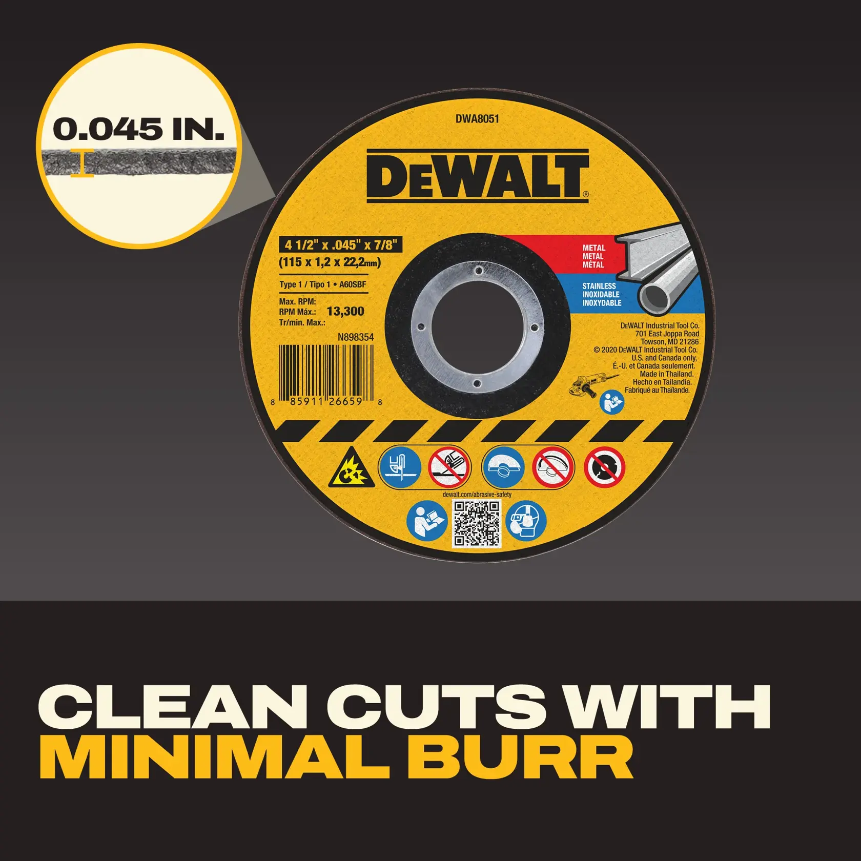 Image of a DeWalt metal cutting wheel with label details, including dimensions 4 1/2 inch by 0.045 inch by 7/8 inch. The wheel is shown prominently, with a close-up highlighting its thickness (0.045 inch). Text below reads 'Clean cuts with minimal burr.'