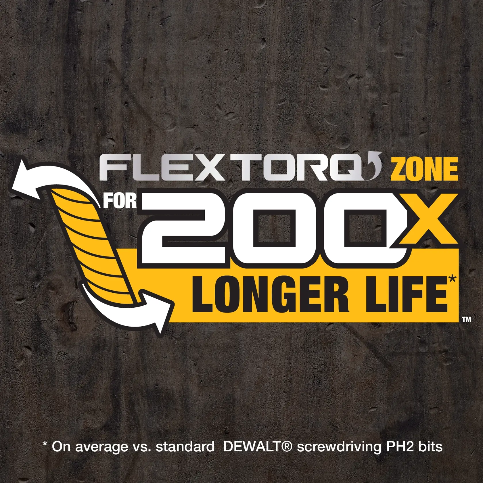 FlexTorq Zone for 200x Longer Life (TM) On average vs. standard DEWALT(R) screwdriving bits