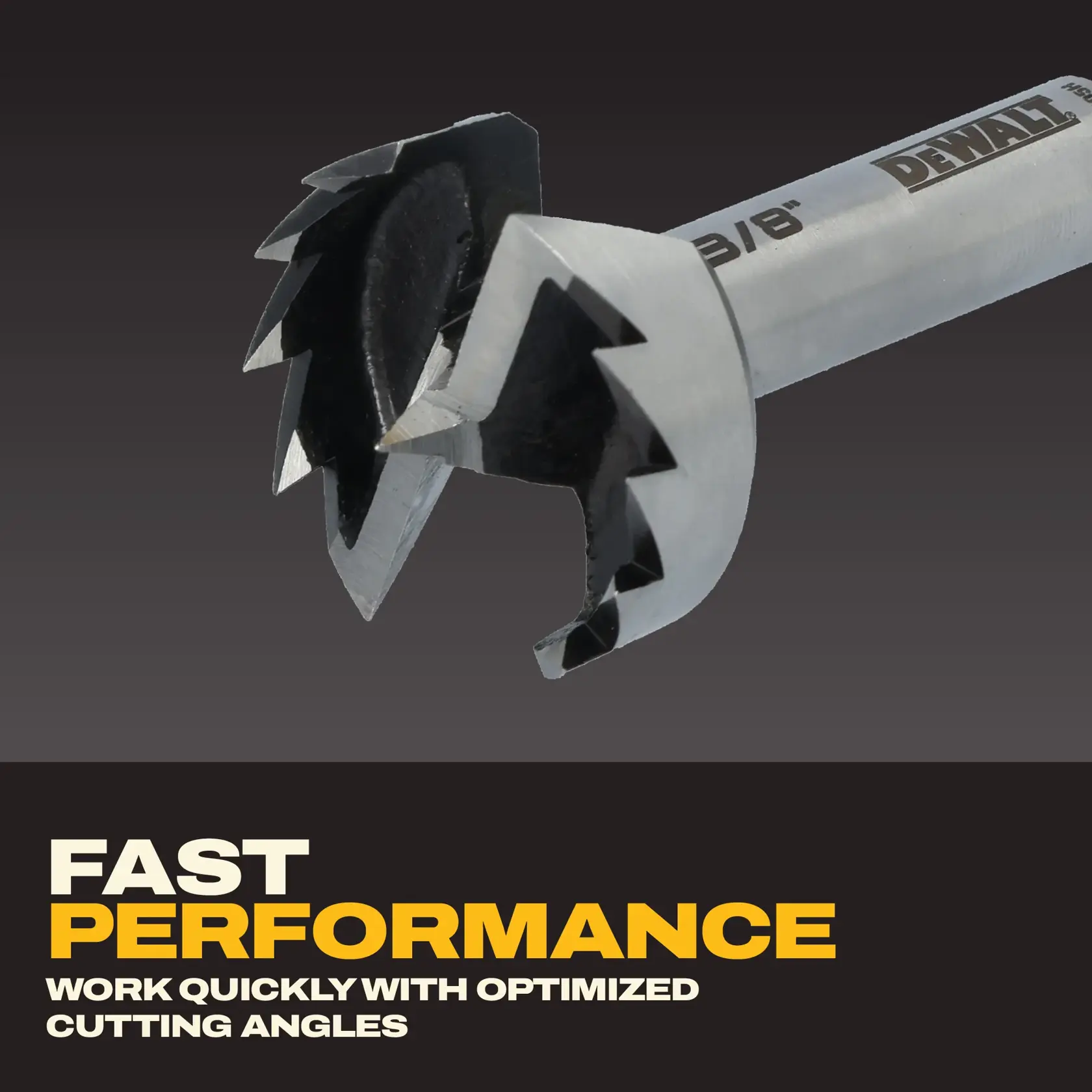 Close-up view of a DEWALT branded drill bit with sharp, jagged cutting edges, featured above text stating 'FAST PERFORMANCE' and 'WORK QUICKLY WITH OPTIMIZED CUTTING ANGLES.'