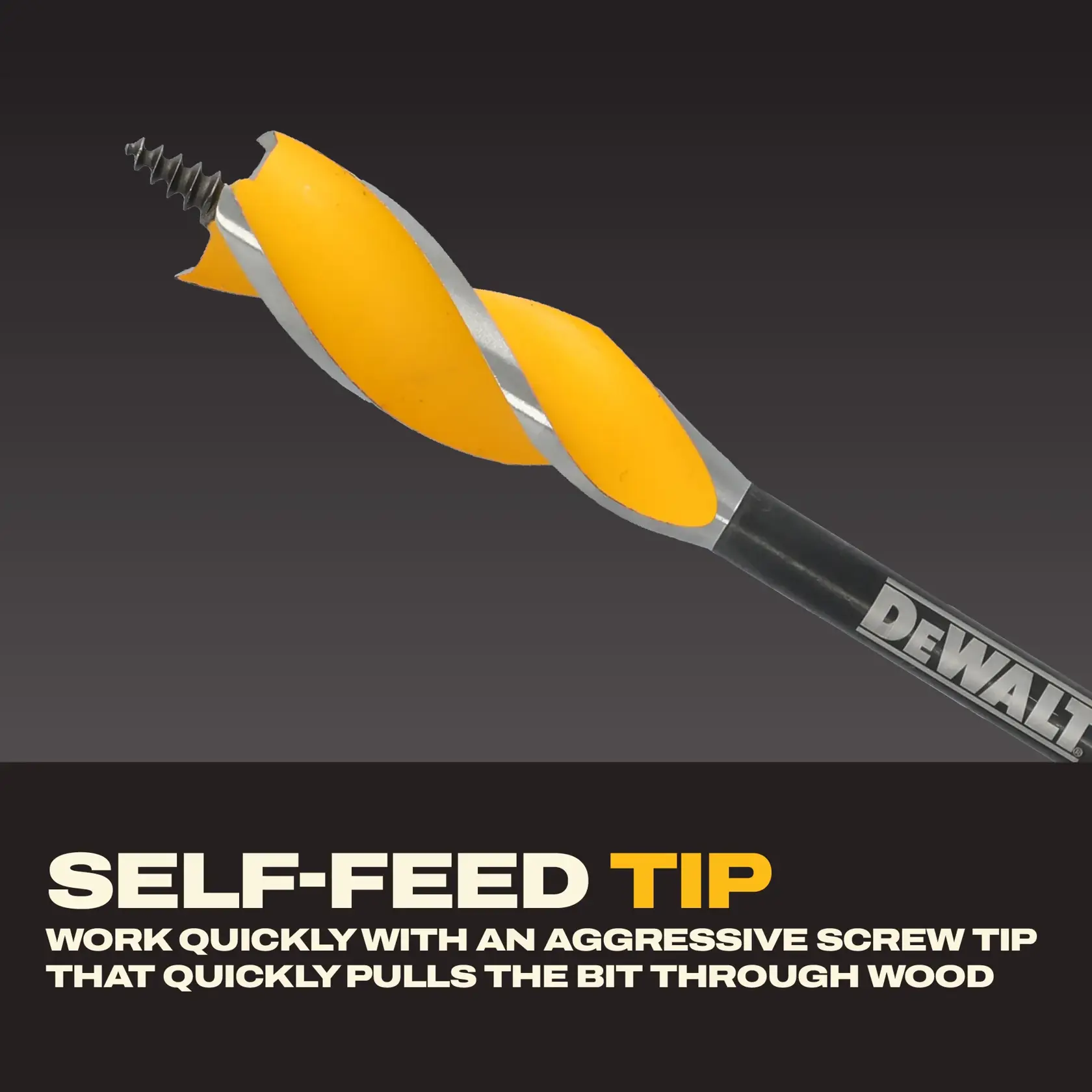 A close-up image of a DEWALT drill bit with a yellow and silver spiral design, featuring an aggressive self-feed screw tip. The text below highlights its ability to quickly pull the bit through wood.