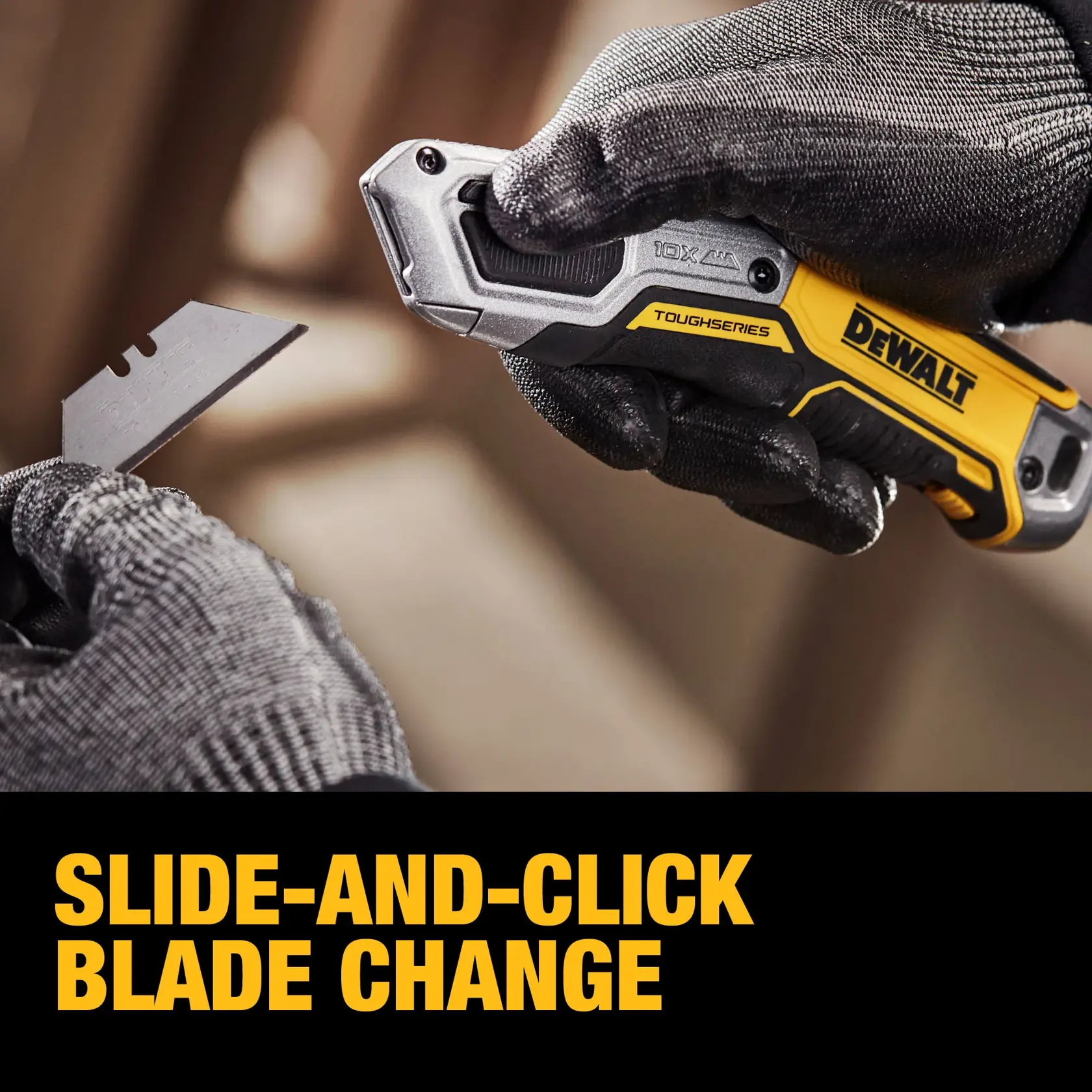 A close-up of gloved hands changing the blade on a DEWALT ToughSeries utility knife, with the caption 'Slide-and-click blade change' in bold yellow letters at the bottom.
