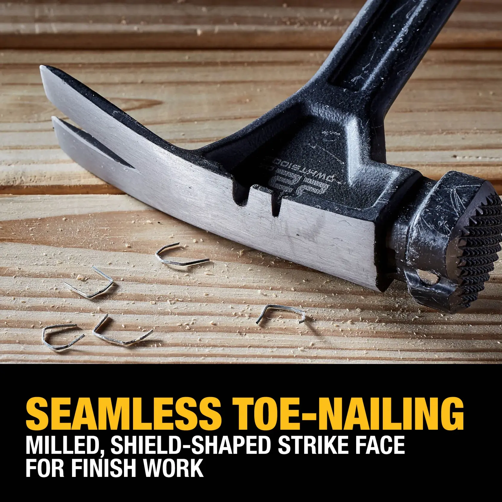 SEAMLESS TOE-NAILING: Milled, shield-shaped strike face for finish work graphic