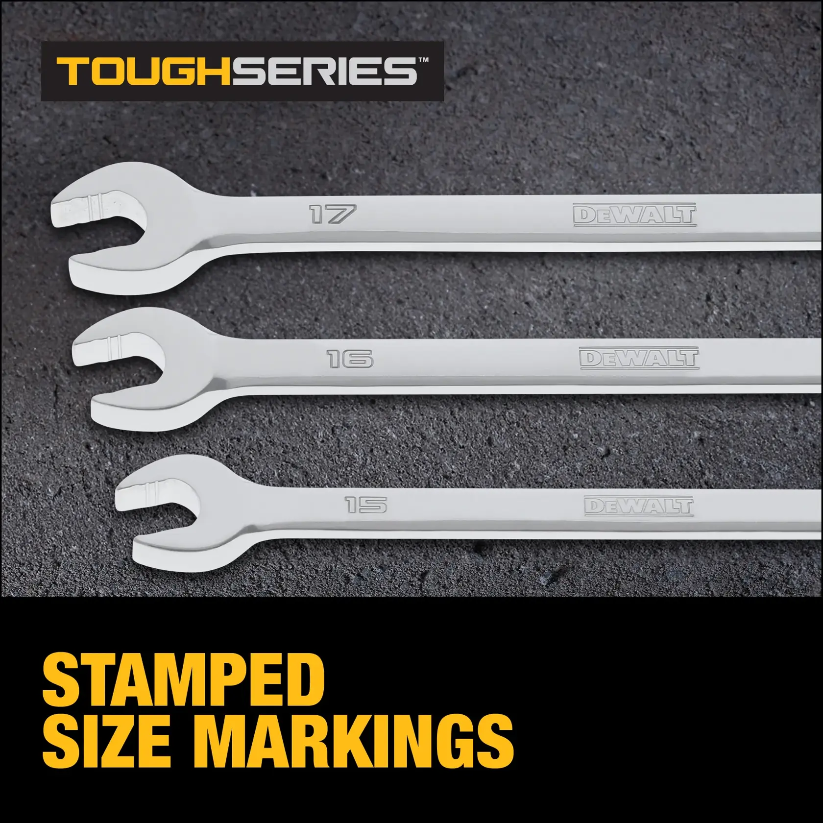 Three DEWALT ToughSeries open-end wrenches with stamped size markings 17, 16, and 15, displayed on a textured surface. Large yellow text at the bottom reads 'Stamped Size Markings.'