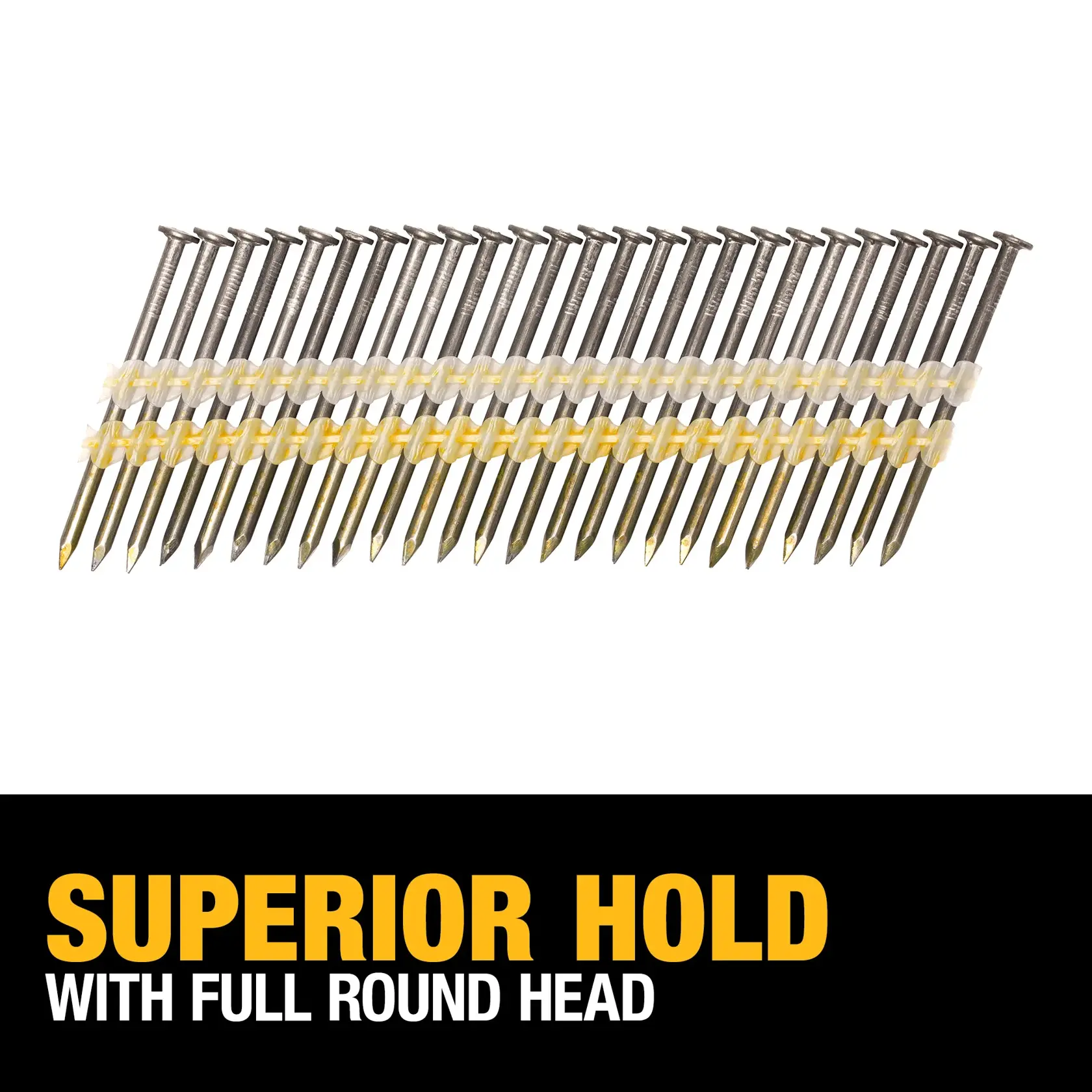 A row of DEWALT collated nails with full round heads. The nails are connected by plastic strips, and the image includes the text 'SUPERIOR HOLD WITH FULL ROUND HEAD' at the bottom.