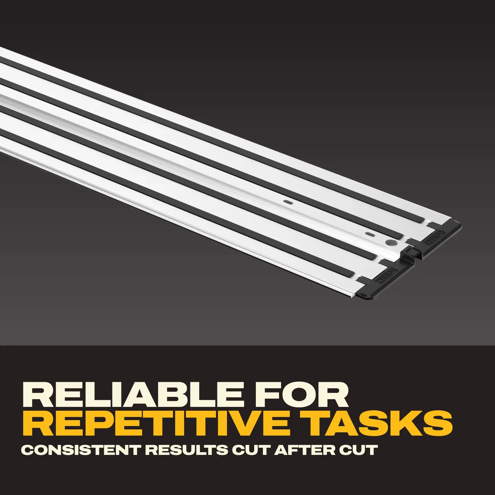 DEWALT track saw guide for accurate, repeatable cuts, shown with slogan about reliability for repetitive tasks.
