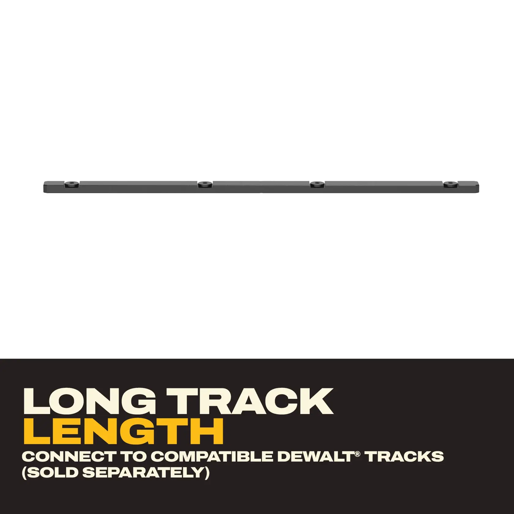 Black DEWALT track connector bar with text highlighting long track compatibility.